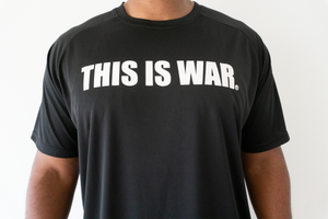 DRY-FIT THIS IS WAR SHIRT